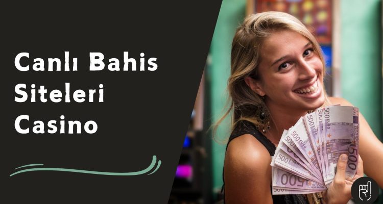 Canlı Bahis Siteleri Casino