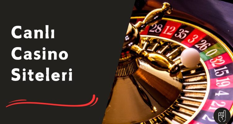 Canlı Casino Siteleri